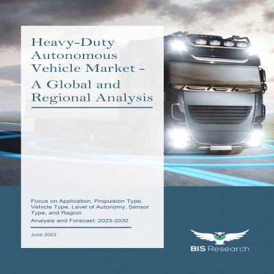 Heavy-Duty Autonomous Vehicle Market - A Global and Regional Analysis