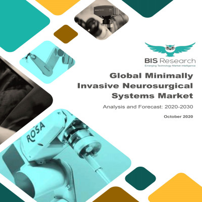 Global Minimally Invasive Neurosurgical Systems Market