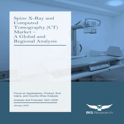 Spine X-Ray and Computed Tomography (CT) Market - A Global and Regional Analysis