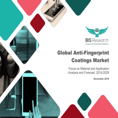 Global Anti-Fingerprint Coatings Market – Analysis and Forecast, 2018-2028