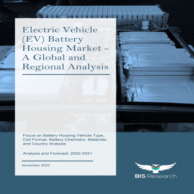 Electric Vehicle (EV) Battery Housing Market - A Global and Regional Analysis