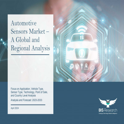 Automotive Sensors Market - A Global and Regional Analysis