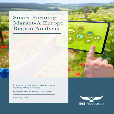 Smart Farming Market - A Europe Region Analysis
