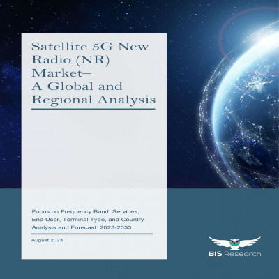 Satellite 5G New Radio (NR) Market - A Global and Regional Analysis