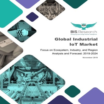 Global Industrial IoT Market – Analysis and Forecast, 2019-2024