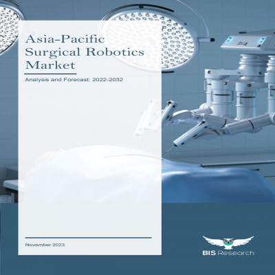 Asia-Pacific Surgical Robotics Market - Analysis and Forecast, 2022-2032
