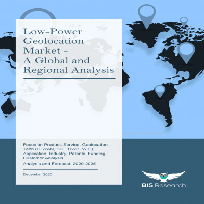 Low-Power Geolocation Market - A Global and Regional Analysis