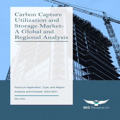 Carbon Capture Utilization and Storage Market - A Global and Regional Analysis