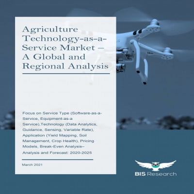 Agriculture Technology-as-a-Service Market – A Global and Regional Analysis