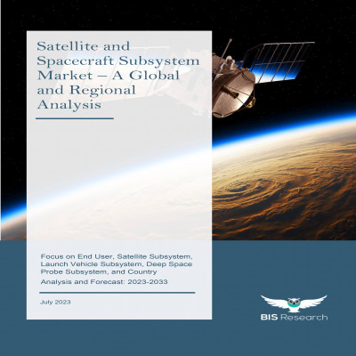 Satellite and Spacecraft Subsystem Market - A Global and Regional Analysis
