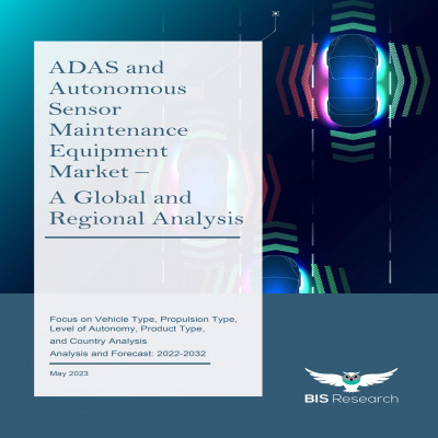 ADAS and Autonomous Sensor Maintenance Equipment Market - A Global and Regional Analysis