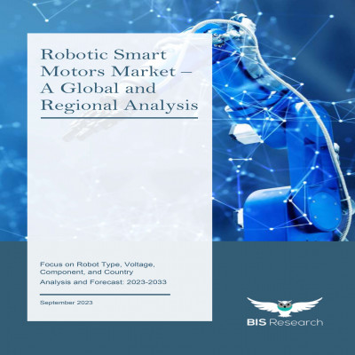 Robotic Smart Motors Market - A Global and Regional Analysis