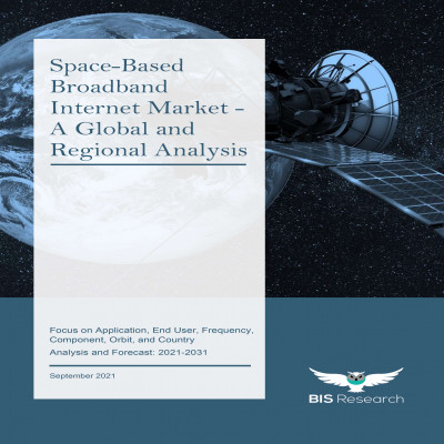 Space-Based Broadband Internet Market - A Global and Regional Analysis