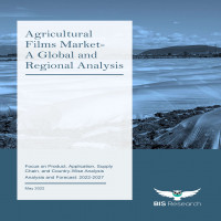         Agricultural Films Market Forecast by BIS Research [2022-2027]